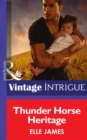 Thunder Horse Heritage - eBook