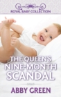 The Queen's Nine-Month Scandal (Mills & Boon Short Stories) - eBook