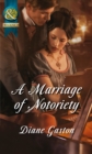 A Marriage of Notoriety - eBook