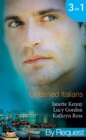 Untamed Italians: Innocent in the Italian's Possession / Italian Tycoon, Secret Son / Italian Marriage: In Name Only (Mills & Boon By Request) - eBook