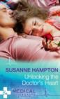 Unlocking the Doctor's Heart (Mills & Boon Medical) - eBook