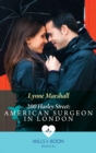 200 Harley Street: American Surgeon In London (Mills & Boon Medical) (200 Harley Street, Book 5) - eBook