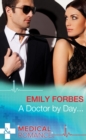 A Doctor By Day… - eBook