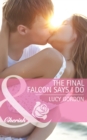 The Final Falcon Says I Do (Mills & Boon Cherish) - eBook
