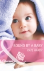 Bound By A Baby (Mills & Boon Cherish) - eBook