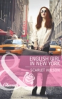 English Girl in New York (Mills & Boon Cherish) - eBook