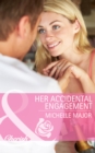 Her Accidental Engagement (Mills & Boon Cherish) - eBook