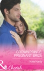 Crown Prince, Pregnant Bride - eBook