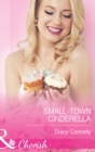 Small-Town Cinderella (Mills & Boon Cherish) (The Pirelli Brothers, Book 3) - eBook