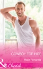 Cowboy For Hire (Mills & Boon Cherish) (Forever, Texas, Book 11) - eBook