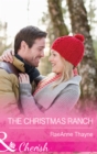The Christmas Ranch - eBook