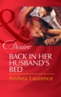 Back in Her Husband's Bed (Mills & Boon Desire) - eBook