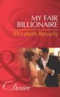 My Fair Billionaire - eBook