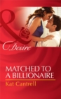 Matched To A Billionaire - eBook