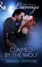 Claimed by the Wolf - eBook