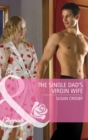 The Single Dad's Virgin Wife - eBook