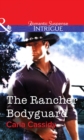 The Rancher Bodyguard - eBook