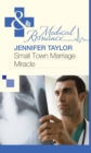 Small Town Marriage Miracle (Mills & Boon Medical) - eBook