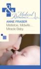 Mistletoe, Midwife...Miracle Baby (Mills & Boon Medical) - eBook