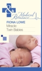 Miracle: Twin Babies (Mills & Boon Medical) - eBook