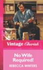 No Wife Required! - eBook