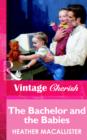 The Bachelor and the Babies - eBook