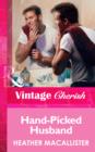 Hand-Picked Husband - eBook