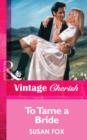 To Tame a Bride - eBook