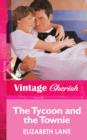 The Tycoon and the Townie - eBook