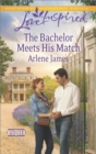 The Bachelor Meets His Match - eBook