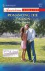 Romancing the Tycoon - eBook