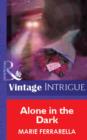 Alone In The Dark (Mills & Boon Vintage Intrigue) - eBook