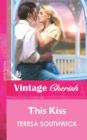 This Kiss - eBook