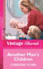 Another Man's Children (Mills & Boon Vintage Cherish) - eBook