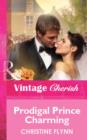 Prodigal Prince Charming (Mills & Boon Vintage Cherish) - eBook