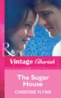 The Sugar House (Mills & Boon Vintage Cherish) - eBook