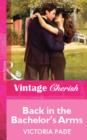 Back in the Bachelor's Arms - eBook
