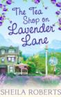 The Tea Shop on Lavender Lane - eBook