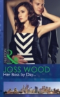 Her Boss by Day... (Mills & Boon Modern) (Sydney's Most Eligible..., Book 1) - eBook