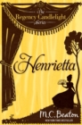 Henrietta : Regency Candlelight 2 - eBook