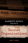 Mammoth Books presents Secret Organisations - eBook