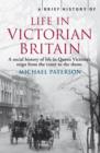 A Brief History of Life in Victorian Britain - eBook