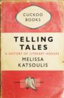 Telling Tales : A History of Literary Hoaxes - eBook