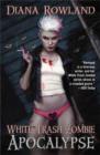 White Trash Zombie Apocalypse - eBook