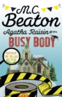 Agatha Raisin and the Busy Body - Book