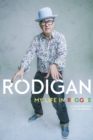 Rodigan : My Life in Reggae - eBook