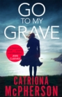 Go to my Grave - Book