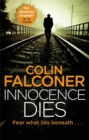 Innocence Dies : A gripping and gritty authentic London crime thriller from the bestselling author - eBook