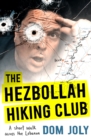 The Downhill Hiking Club : A short walk across the Lebanon - eBook