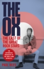 The Ox : The Last of the Great Rock Stars: The Authorised Biography of The Who's John Entwistle - eBook